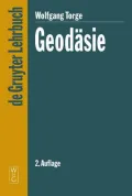 Geodäsie. Gruyter - de Gruyter Lehrbücher