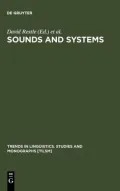 Sounds and Systems: Studies in Structure and Change