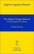 The English Change Network. Cognitive Linguistics Research: Band 22