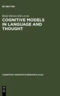 Cognitive Models in Language and Thought. Cognitive Linguistics Research: Band 24