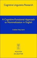 A Cognitive-Functional Approach to Nominalization in English