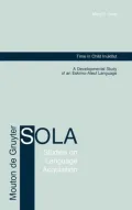 Time in Child Inuktitut : A Developmental Study in an Eskimo-Aleut Language