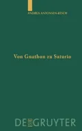 Von Gnathon zu Saturio. Untersuchungen zur antiken Literatur und Geschichte: Band 74