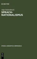 Sprachnationalismus. Studia Linguistica Germanica: Band 74