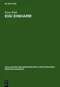 Eigi Einhamer: Beitrage Zum Weltbild Der Eyrbyggja Und Anderer Islandersagas.