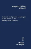 Mexican Indigenous Languages at the Dawn of the Twenty-First Century