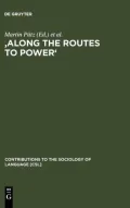 Along the Routes to Power: Explorations of Empowerment through Language