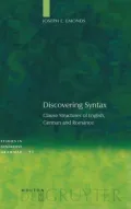 Discovering Syntax: Clause Structures of English, German, and Romance