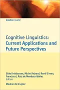 Cognitive Linguistics: Current Applications and Future Perspectives