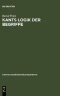 Kants Logik der Begriffe. Kantstudien-Ergänzungshefte: Band 150