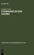Communication Games: The Semiotic Foundation of Culture