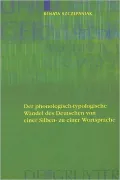Der phonologisch-typologische Wandel des Deutschen von einer Silben- zu einer Wortsprache