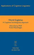 World Englishes : A Cognitive Sociolinguistic Approach