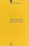 Real Existence, Ideal Necessity : Kant's Compromise, and the Modalities Without the Compromise
