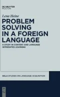 Problem Solving in a Foreign Language: A Study in Content and Language Integrated Learning