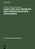 Kant Und Das Problem Des Metaphysischen Idealismus