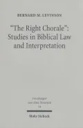 Right Chorale: Studies in Biblical Law & Interpretation