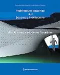 Architecture Becomes Art Becomes Architecture A Conversation between Vito Acconci and Kenny ...