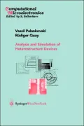 Analysis and Simulation of Heterostructure Devices