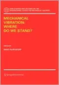 Mechanical Vibration: Where Do We Stand?