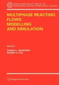 Multiphase Reacting Flows: Modelling and Simulation