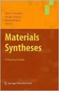 Materials Syntheses: A Practical Guide