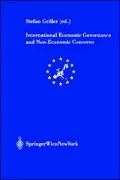 International Economic Governance and Non-Economic Concerns: New Challenges for the International Legal Order