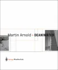 Martin Arnold 'Deanimated'