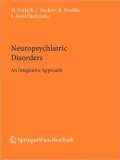 Neuropsychiatric Disorders: An Integrative Approach