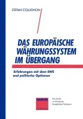 Das Europaische Wahrungssystem Im Ubergang