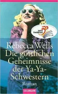Die göttlichen Geheimnisse der Ya-Ya-Schwestern
