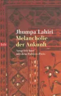 Melancholie der Ankunft.