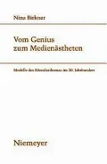Vom Genius Zum Medienastheten: Modelle Des Ka1/4nstlerdramas Im 20. Jahrhundert