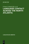 Language Contact Across the North Atlantic