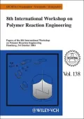 8th International Workshop on Polymer Reaction Engineering: Papers of the 8th International Workshop on Polymer Reaction Engineering Hamburg, 3-6 October 2004