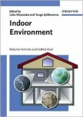 Indoor Environment: Airborne Particles and Settled Dust