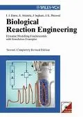 Biological Reaction Engineering Dynamic Modelling Fundamentals With Simulation Examples