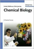 Chemical Biology: A Practical Course