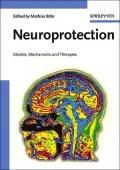 Neuroprotection: Models, Mechanisms and Therapies