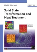 Solid State Transformation and Heat Treatment