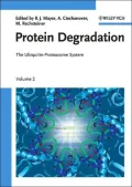 Protein Degradation: The Ubiquitin-Proteasome System, Vol. 2