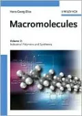 Macromolecules: Volume 2: Industrial Polymers and Syntheses