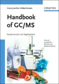 Handbook of GC/MS: Fundamentals and Applications