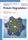Protein Degradation: Cell Biology of the Ubiquitin-Proteasome System, Vol. 3