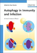 Autophagy in Immunity and Infection: A Novel Immune Effector