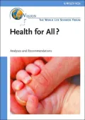 Health for All - Agriculture and Nutrition - Bioindustry and Environment: Analyses and Recommendations
