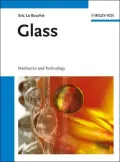 Glass: Mechanics and Technology