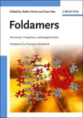 Foldamers : Structure, Properties, and Applications