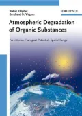 Atmospheric Degradation of Organic Substances : Data for Persistence and Long-range Transport Potential
