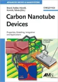 Carbon Nanotube Devices: Properties, Modeling, Integration and Applications